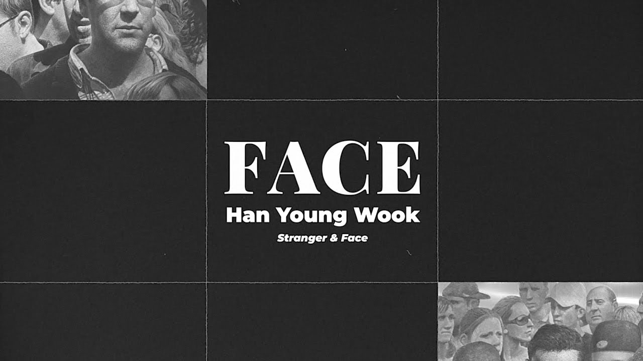 Han Young Wook : Face